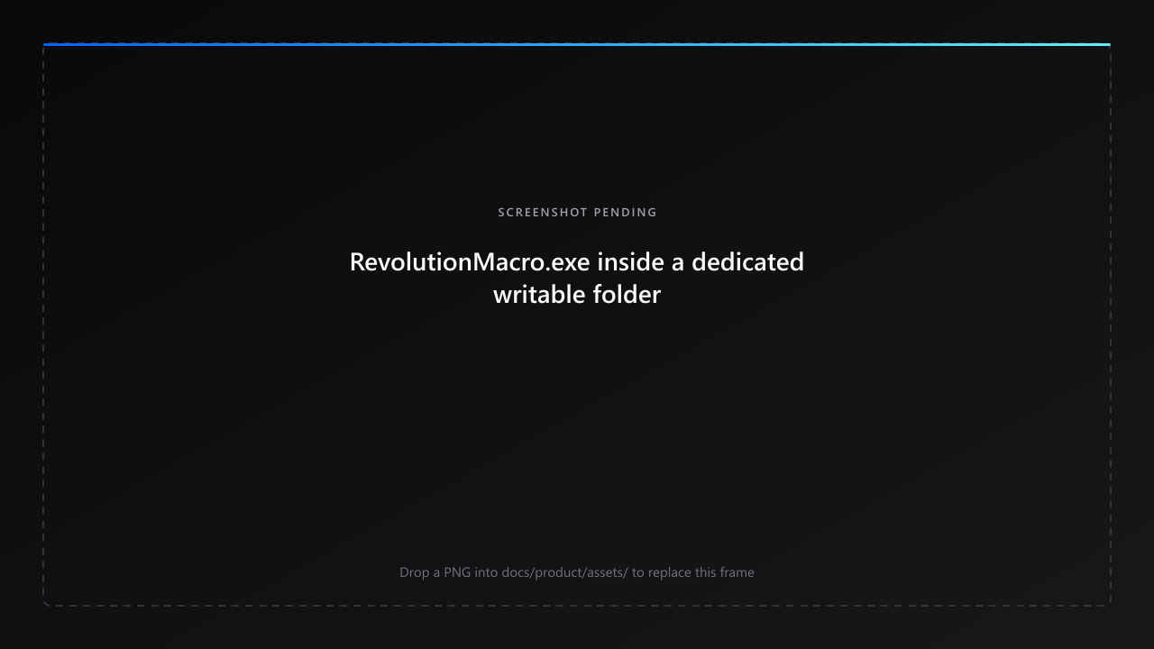 RevolutionMacro.exe inside a dedicated writable folder