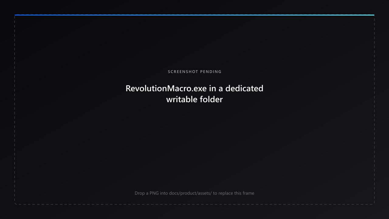 RevolutionMacro.exe in a dedicated writable folder